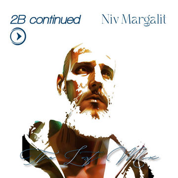 Niv Margalit - The Lost Mix