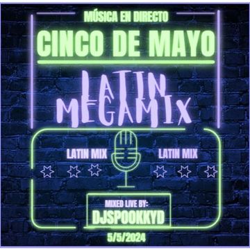 CINCO DE MAYO 2024 MIX