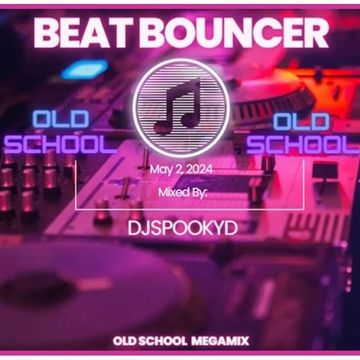 BEAT BOUNCER OLD SCHOOL MIX