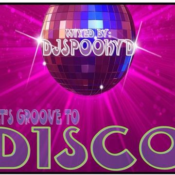 LET'S GROOVE TO DISCO