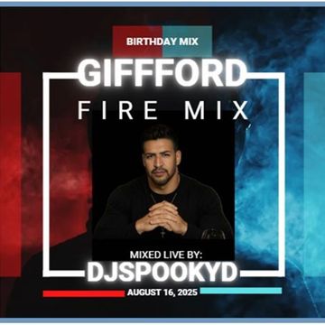 GIFFORD FIRE MIX 8.16.25