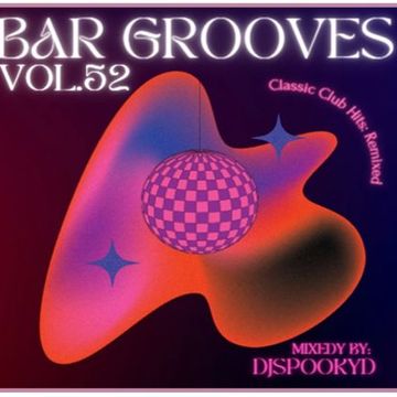 BAR GROOVES VOL. 52