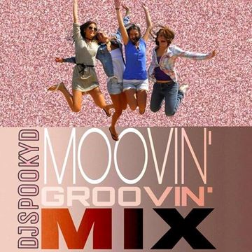 MOOVIN' GROOVIN' MIX