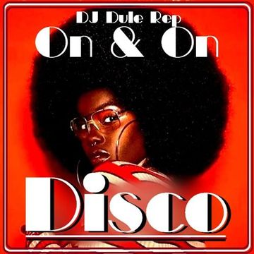 Disco On & On