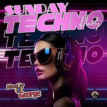 SUNDAY TECHNO PARTY