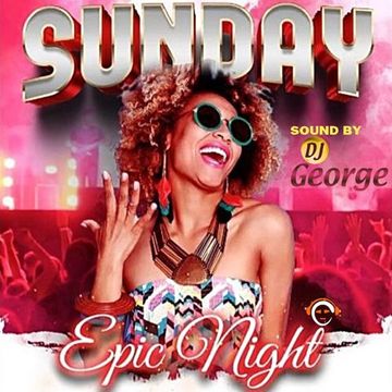 SUNDAY EPIC NIGHT