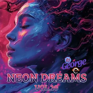 NEON DREAMS VOL.10