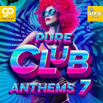 PURE CLUB ANTHEMS 7