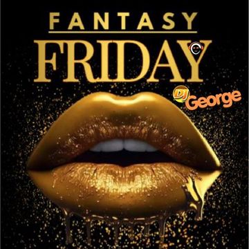 FANTASY FRIDAY