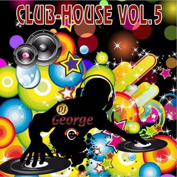 CLUB-HOUSE VOL.5