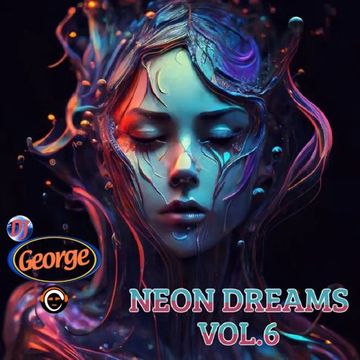 NEON DREAMS VOL.6