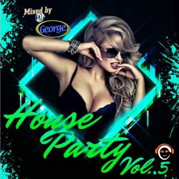 HOUSE PARTY VOL.5