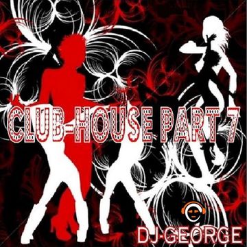 CLUB-HOUSE PART 7