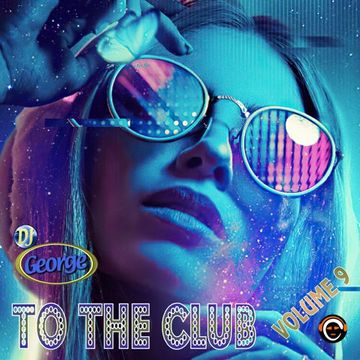 TO THE CLUB VOLUME 9