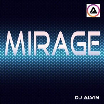 DJ Alvin - Mirage