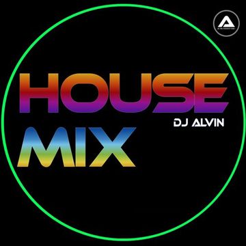 DJ Alvin - House Mix