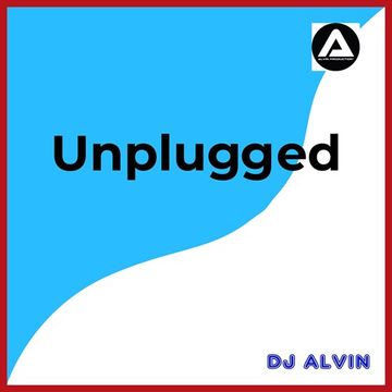 DJ Alvin - Unplugged