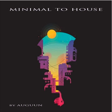 minimal to house  ( 3 houres mix )