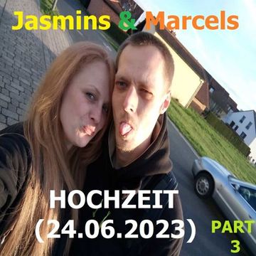 Jasmins & Marcels HOCHZEIT (24.06.2023) PART3