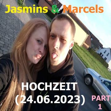 Jasmins & Marcels HOCHZEIT (24.06.2023) PART1