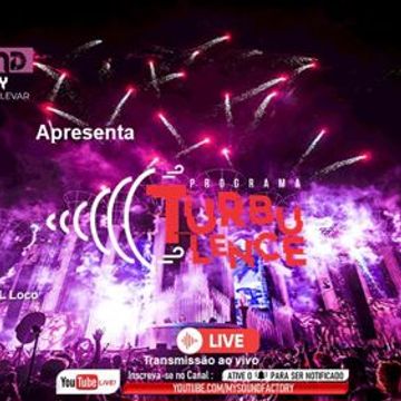 Ed.121 - Programa Turbulence En Vivo -  DJ El Loco