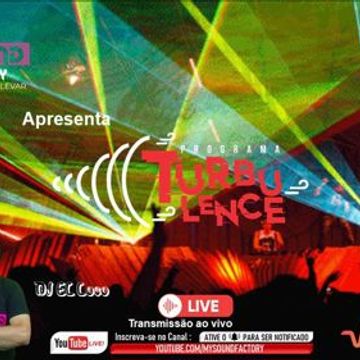Ed.125 - Programa Turbulence -En Vivo - DJ El Loco
