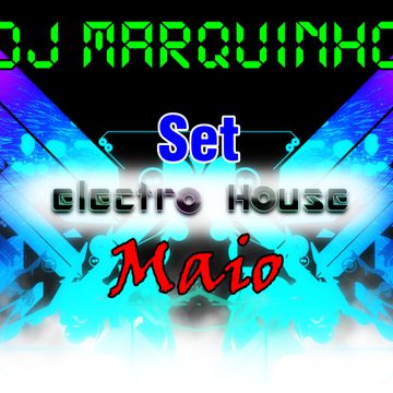 Set Electro House EDM Maio 2015