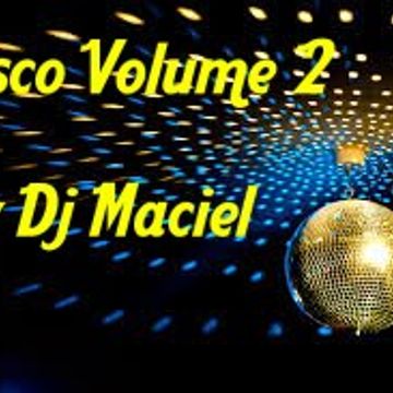 #70's 80's Old School Disco Mix 2 By Dj Maciel 