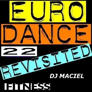 Euro 90 Fitness  Mix Volume 22 (By Dj Maciel)