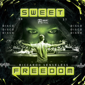 Sweet Freedom 2021