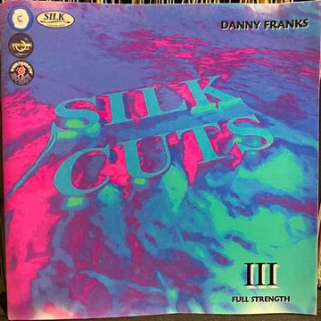 Silk Cuts - Cut III - Recorded Live at Silk in 1998 - Vinyl Trance & Progressive Classics