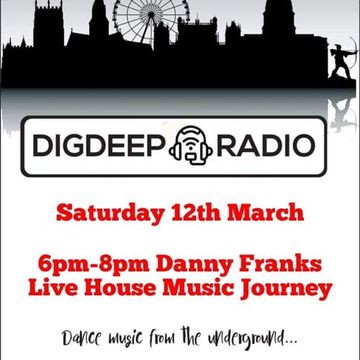 Danny Franks - Reactivated Live on DigDeep Radio 2022-03