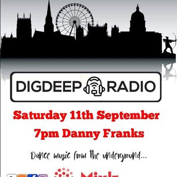 Danny Franks Live on DigDeep Radio 2021-09