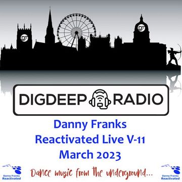 Reactivated Live V-11 on DigDeep Radio 2023-03