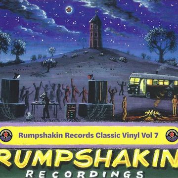 Rumpshakin Records Classic Vinyl Vol 7 - High NRG Trance & Hard House 1992-1996