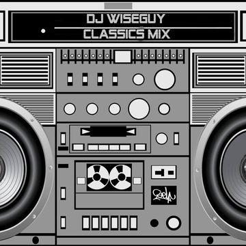 Classics mix Volume1 Dj Wiseguy