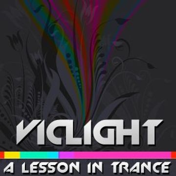 V-i-C Presents... A Lesson in Trance Episode 009 (