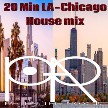 20 Min LA Chicago house mix