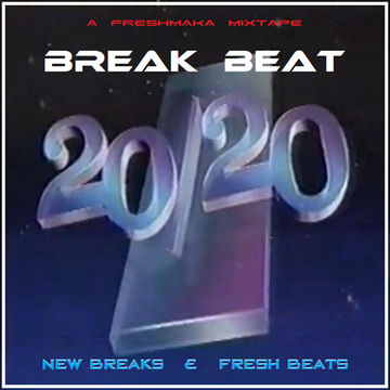 BREAK BEAT 20/20