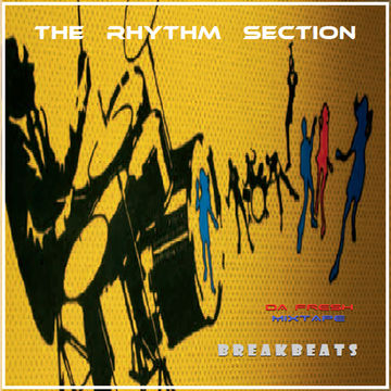 THE RHYTHM SECTION: [Breakbeats]