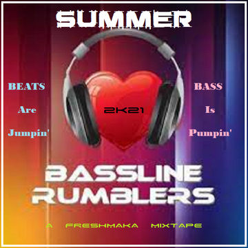 Summer Bassline Rumblers 2K21