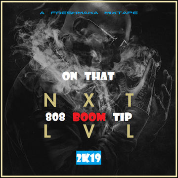 On That NXTLVL 808 Boom Tip 2k19