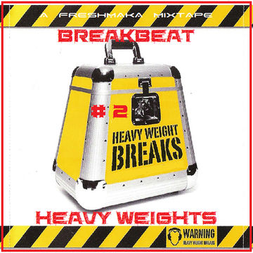 BREAKBEAT HEAVYWEIGHTS #2