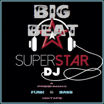 Big Beat Superstar DJ 2K21