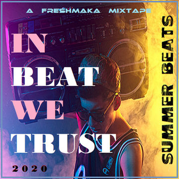 In Beat We Trust 2020 