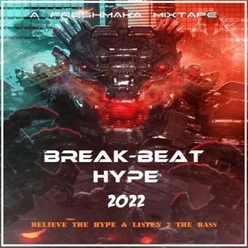BREAK-BEAT HYPE 2022
