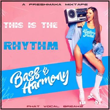 This Is The Rhythm, Bass & Harmony 2k23