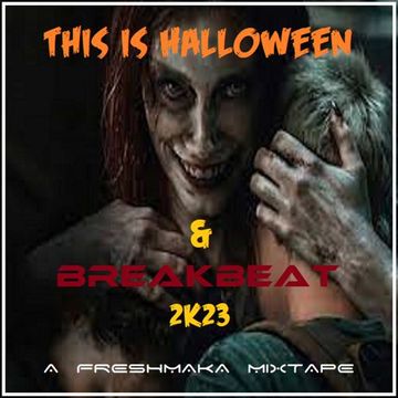 This Is Halloween & Breakbeat 2k23