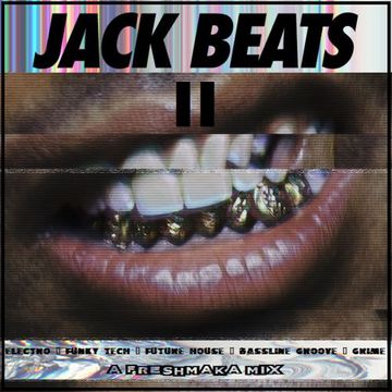 JACK BEATS II