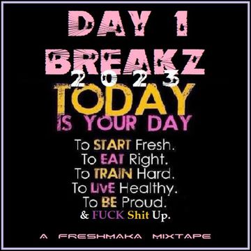 Day 1 Breakz 2023 [New Year's Mixtape]